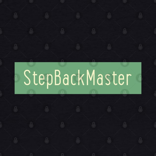 StepBackMaster by High Altitude